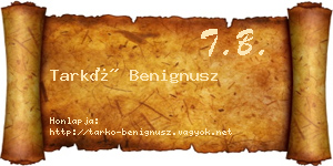 Tarkó Benignusz névjegykártya